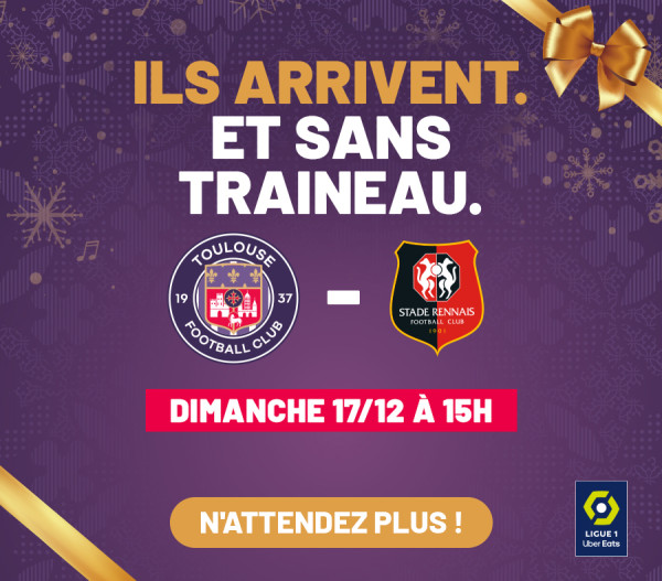 Ligue 1. Le Toulouse Football Club reçoit Rennes au Stadium, un challenge  à relever